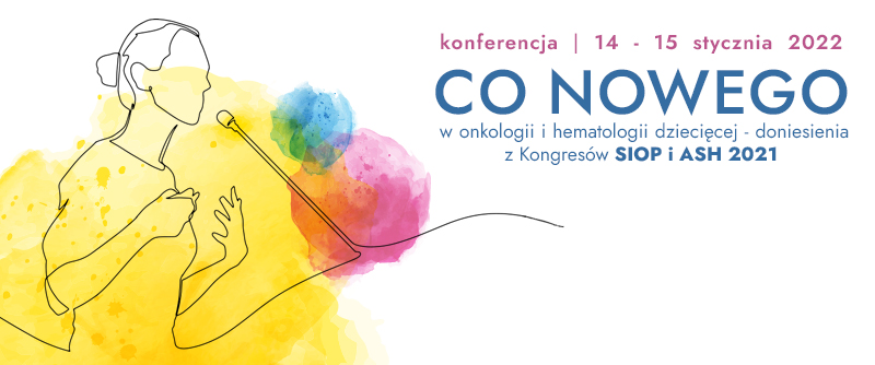 Co nowego w onkologii i hematologii dziecięcej - doniesienia z Kongresów SIOP i ASH 2021