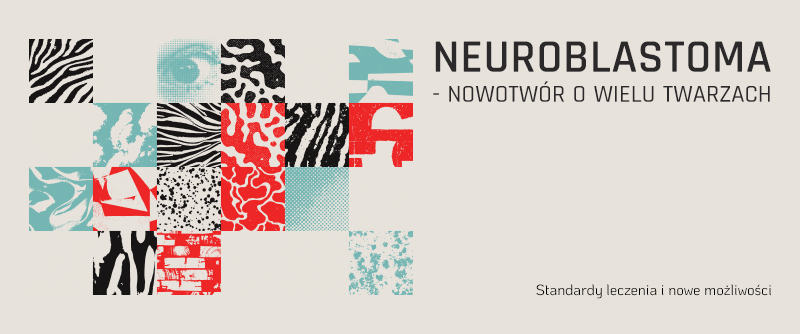 Neuroblastoma - nowotwór o wielu twarzach. Standardy leczenia i nowe możliwości 2024