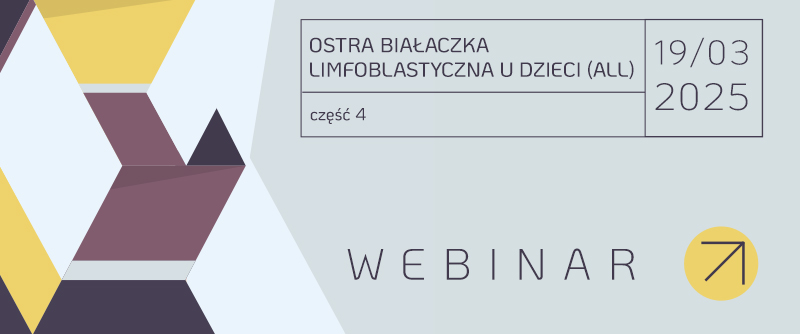 Ostra białaczka limfoblastyczna u dzieci (ALL) - część 4