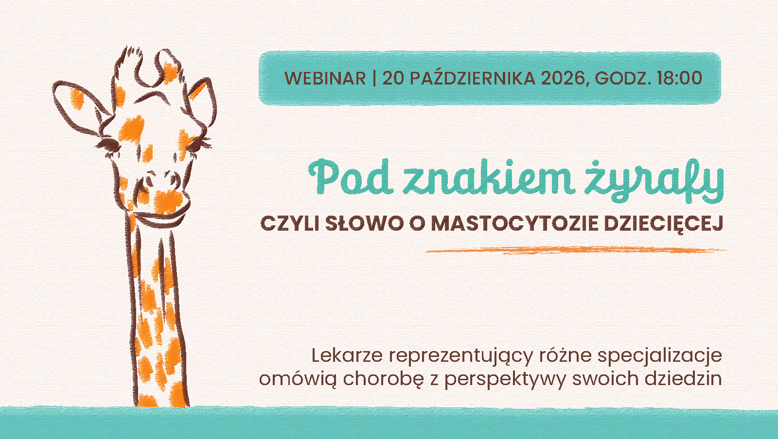 Pod znakiem żyrafy, czyli słowo o mastocytozie dziecięcej