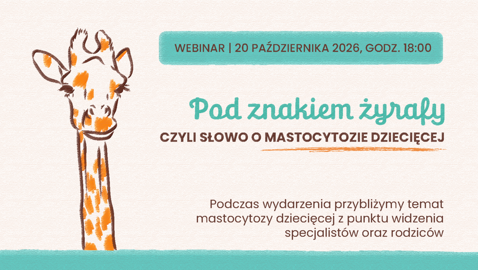Pod znakiem żyrafy, czyli słowo o mastocytozie dziecięcej