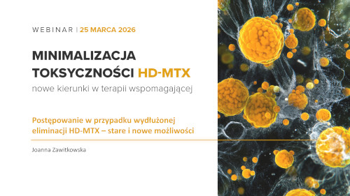 Postępowanie w przypadku wydłużonej eliminacji HD-MTX – stare i nowe możliwości