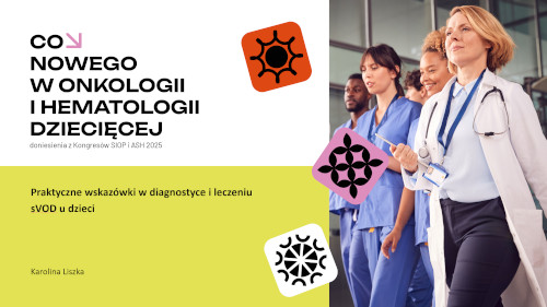 Praktyczne wskazówki w diagnostyce  i leczeniu sVOD u dzieci