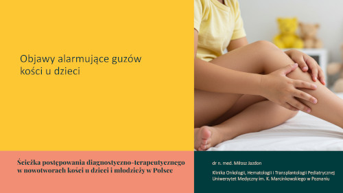 Objawy alarmujące guzów kości u dzieci i młodzieży
