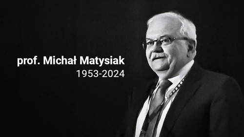 Wspomnienie o Panu Profesorze Michale Matysiaku