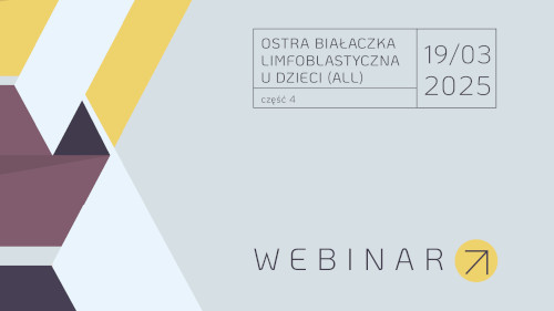 Ostra białaczka limfoblastyczna u dzieci (ALL) - część 4