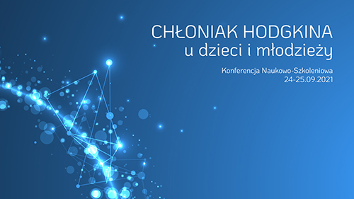 Chłoniak Hodgkina u dzieci i młodzieży | 24-25.09.2021