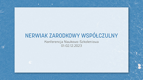 Nerwiak zarodkowo-współczulny | 2023