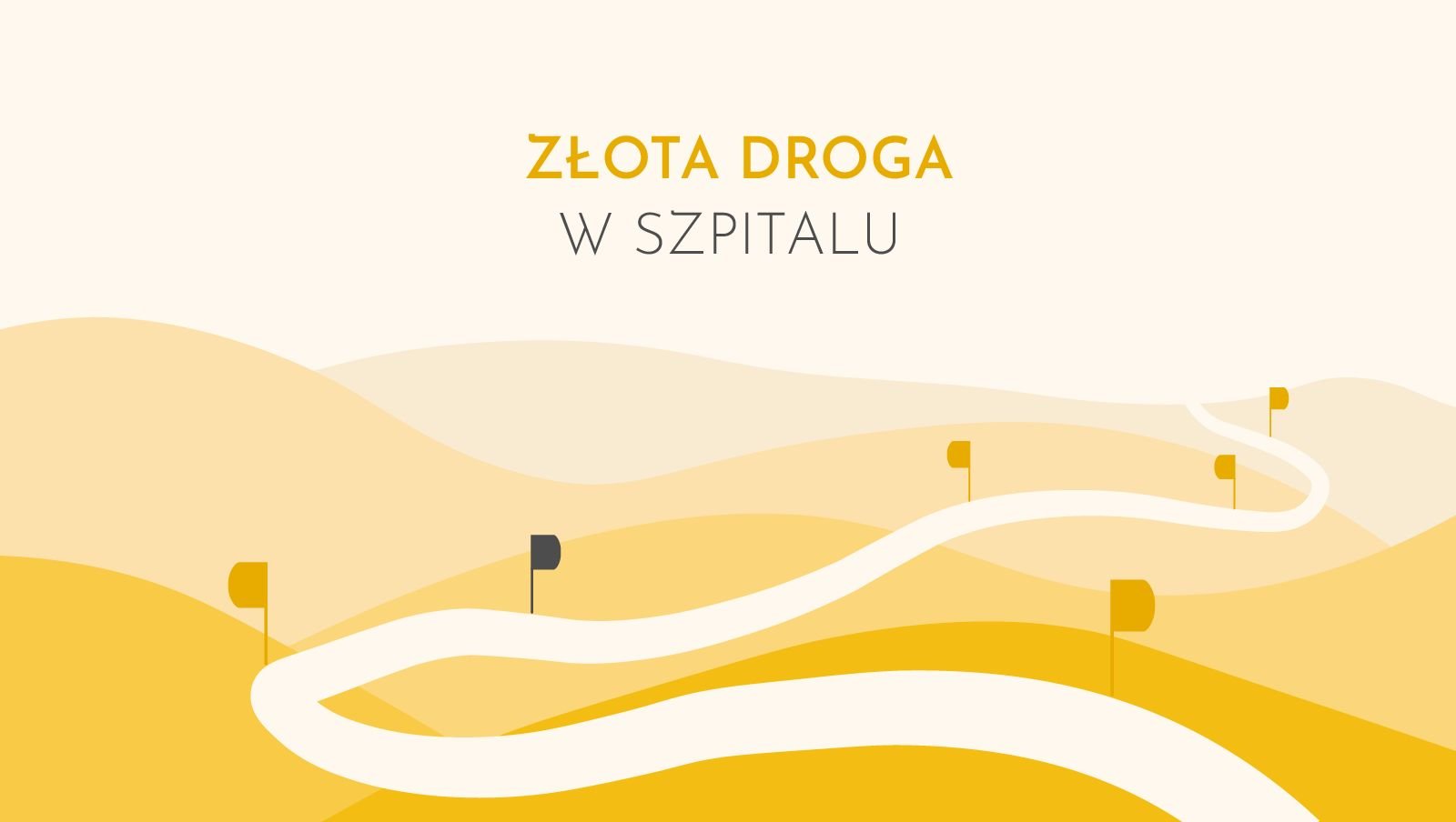 Złota droga: Pobyt w szpitalu