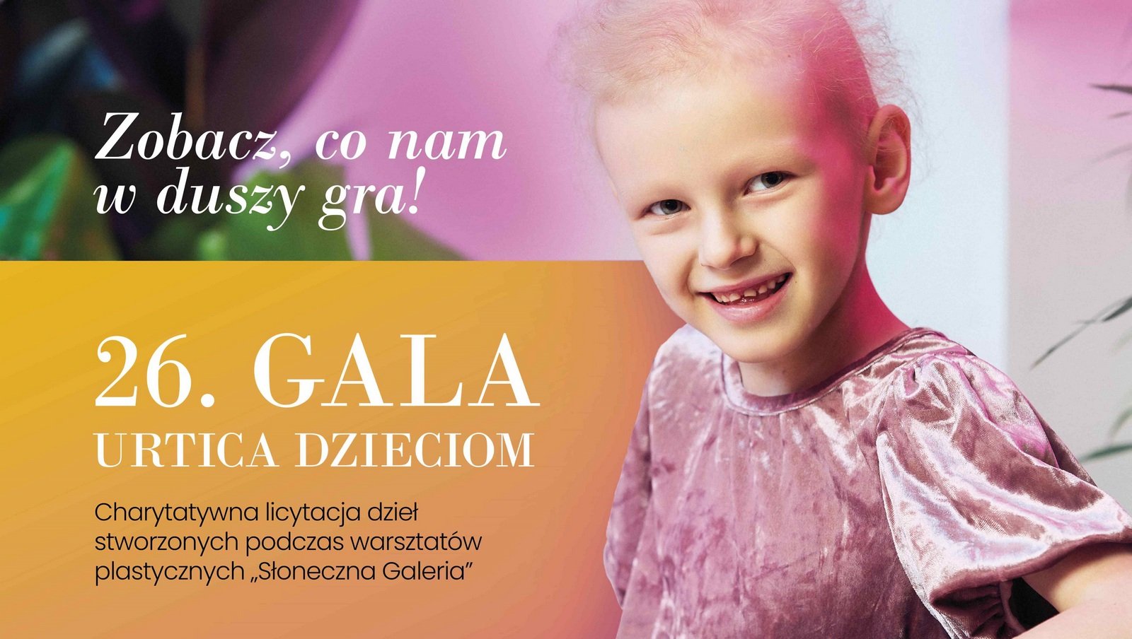 Co im w duszy gra | 26. Gala Urtica Dzieciom