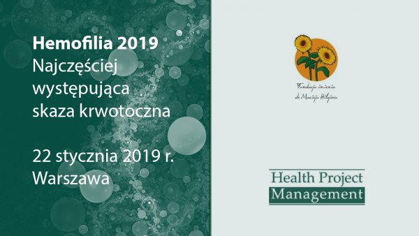 Hemofilia 2019 - najczęściej występująca skaza krwotoczna [wideo]