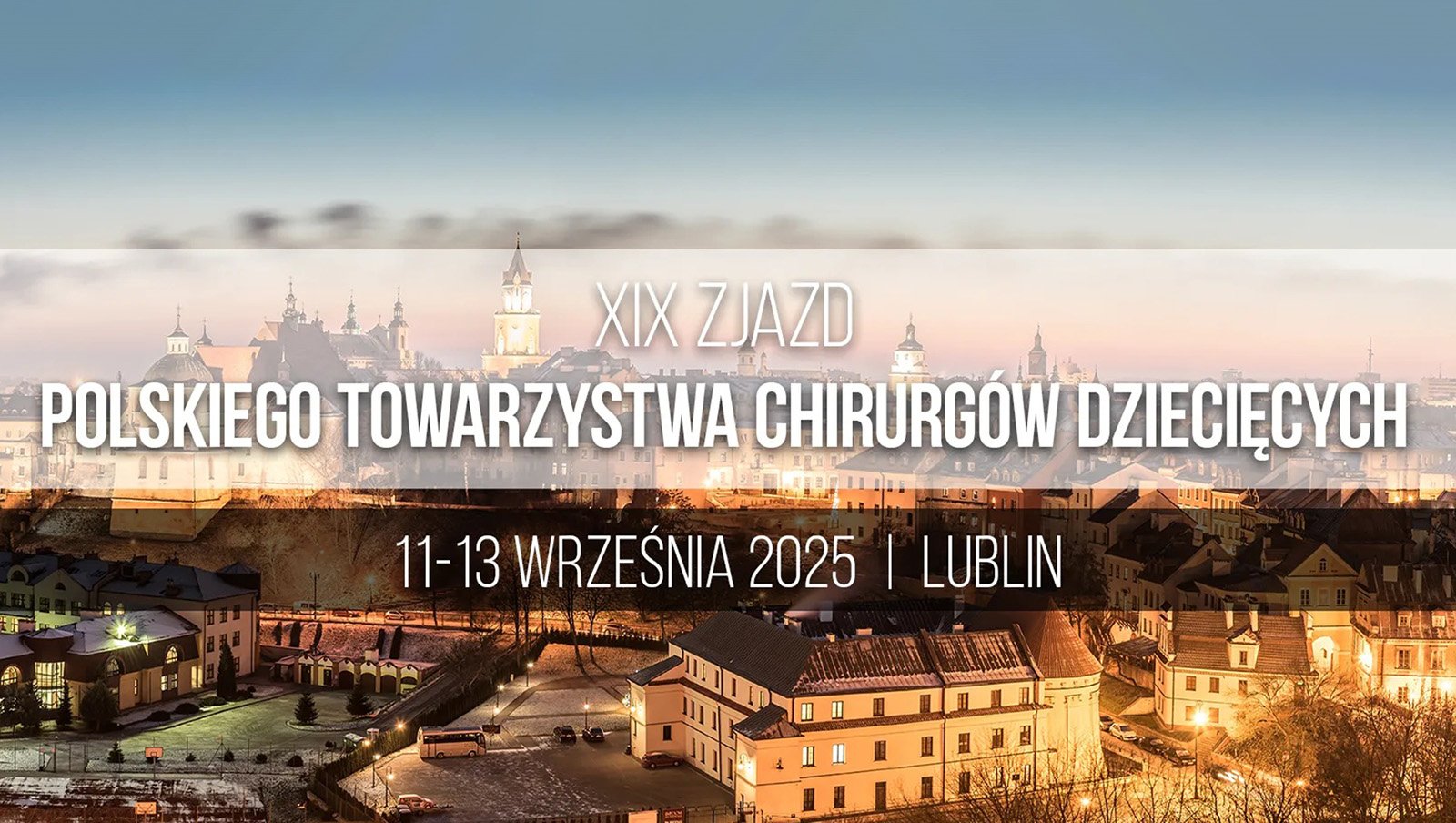 XIX Zjazd Polskiego Towarzystwa Chirurgów Dziecięcych