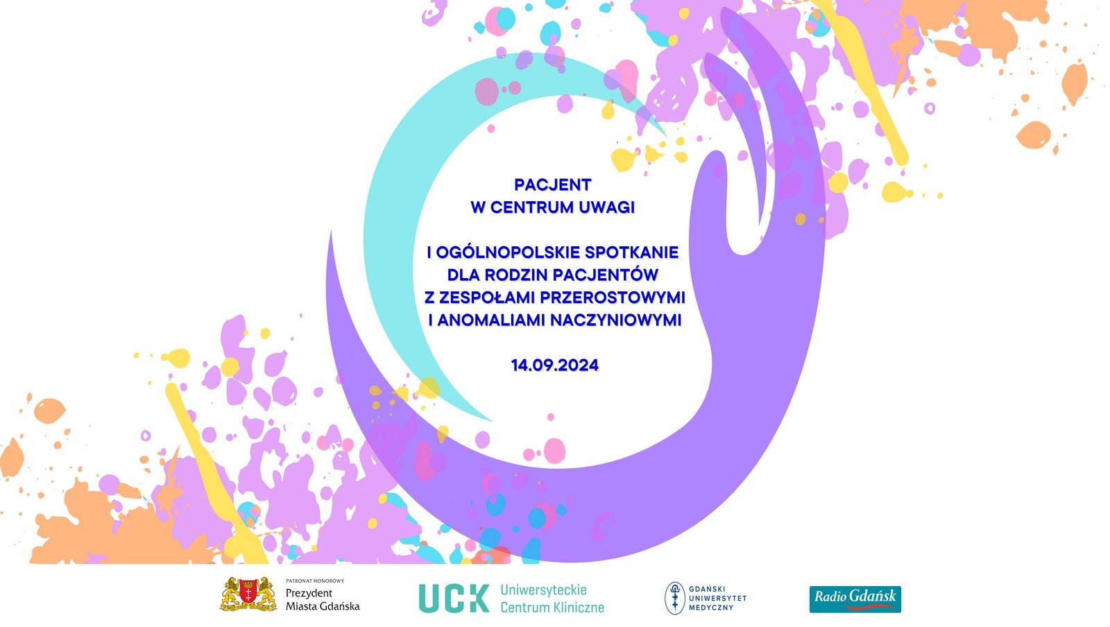 Pacjent w Centrum Uwagi: I Ogólnopolskie Spotkanie dla Rodzin Pacjentów z Zespołami Przerostowymi i Anomaliami Naczyniowymi