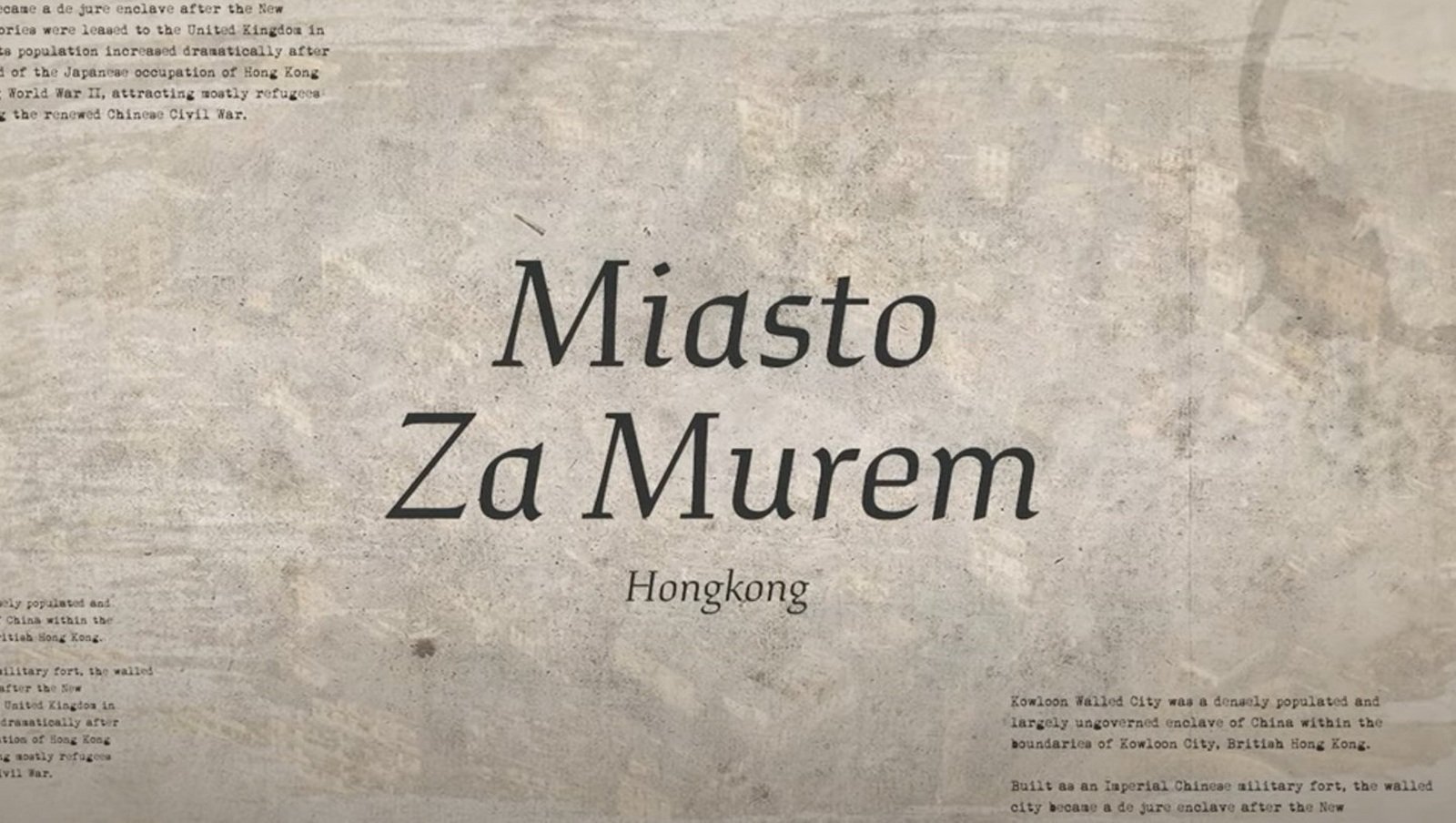 "Hongkong (miasto za murem)" - zespół Autentikos o wzruszającej historii osiedla Kowloon