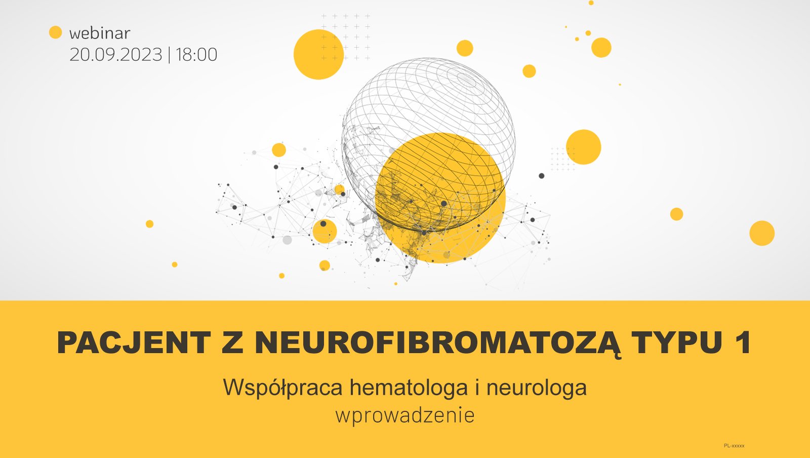 JUŻ DZISIAJ: Pacjent z neurofibromatozą typu 1. Współpraca hematologa i neurologa. Wprowadzenie [WEBINAR]