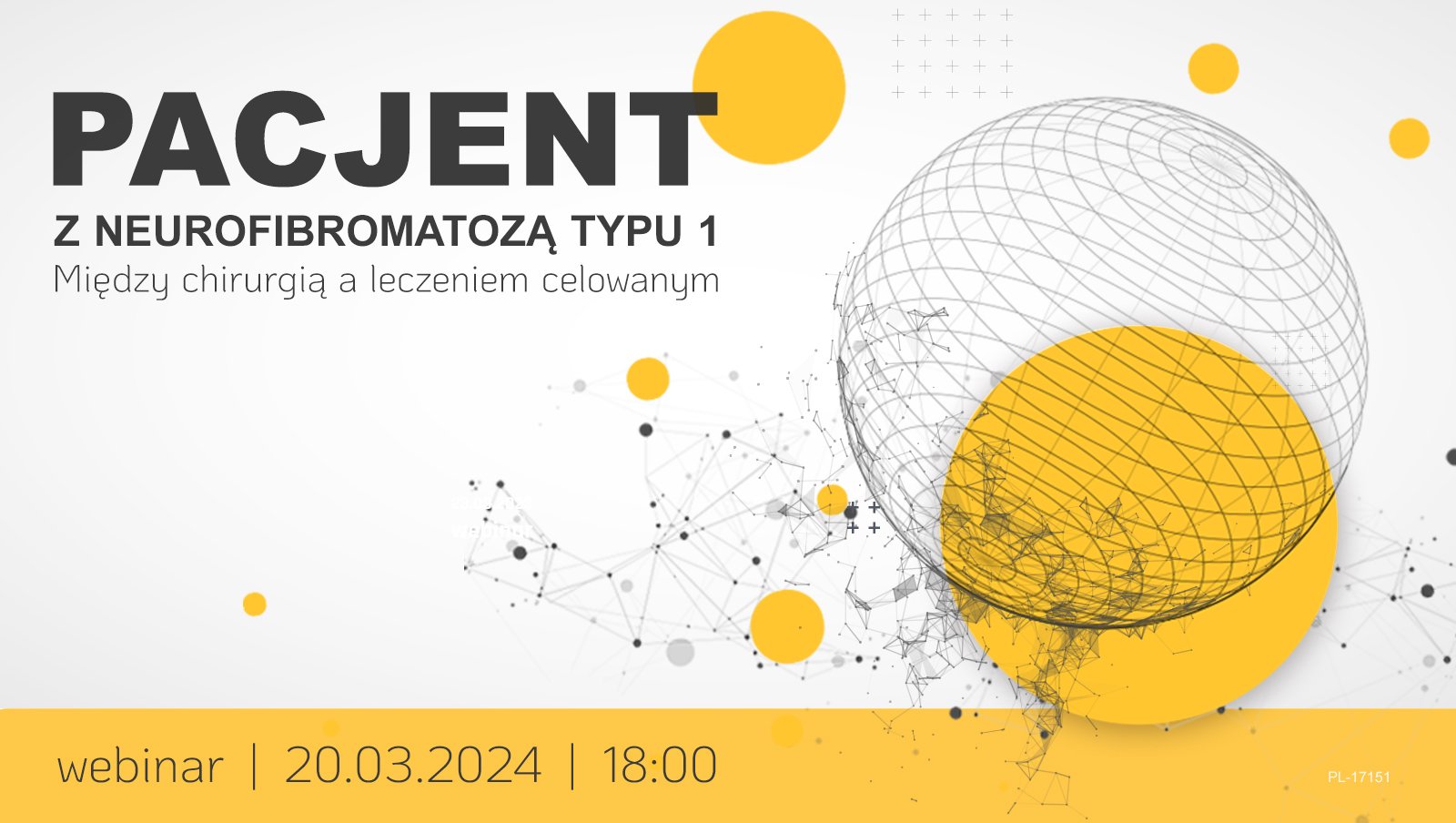 Pacjent z neurofibromatozą typu 1. Między chirurgią a leczeniem celowanym | Zaproszenie na webinar