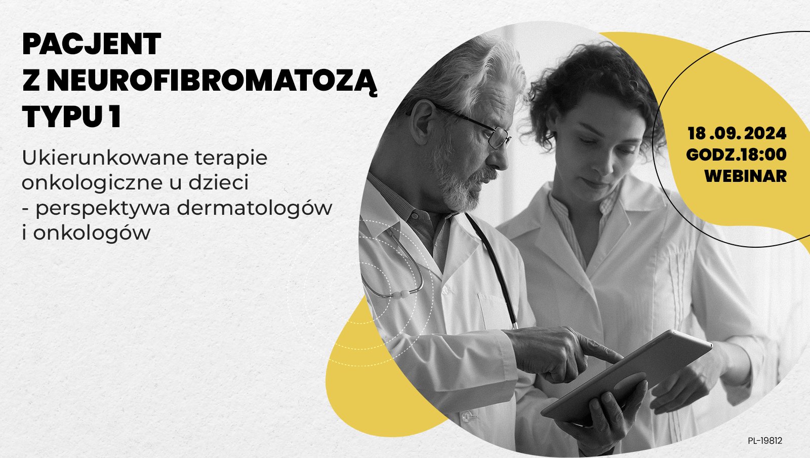 Pacjent z neurofibromatozą typu 1. Ukierunkowane terapie onkologiczne u dzieci - perspektywa dermatologów i onkologów