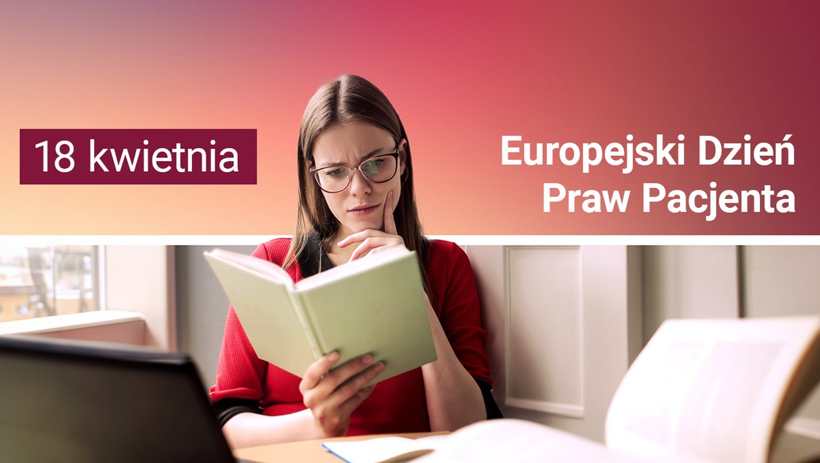 12 przepisów, które powinien znać każdy pacjent: Europejski Dzień Praw Pacjenta