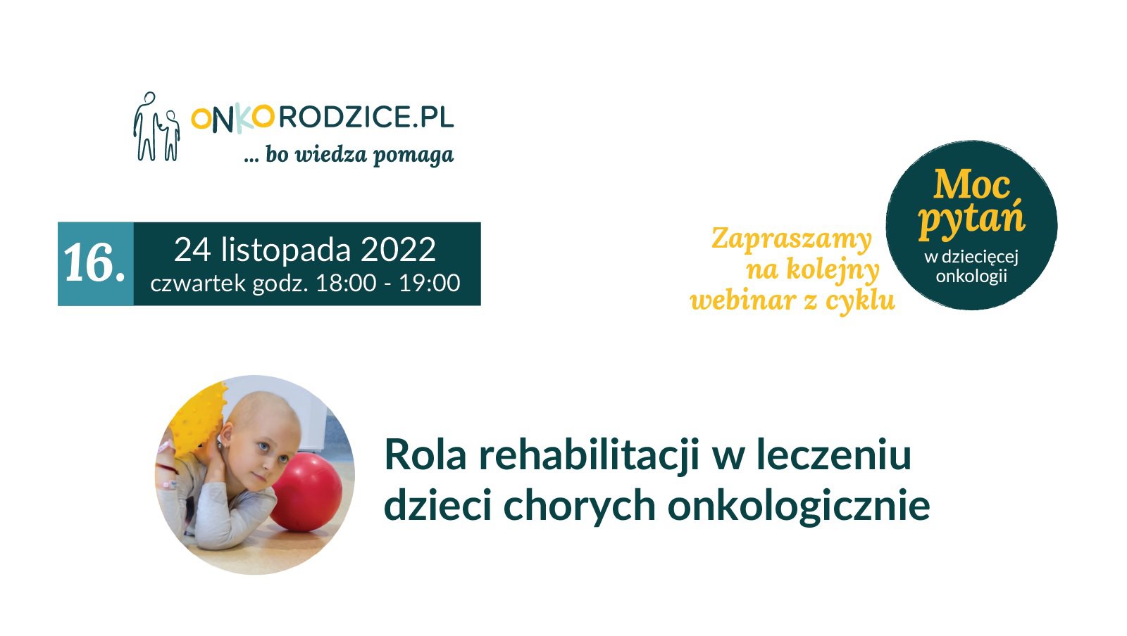 Webinar: Rola rehabilitacji w leczeniu dzieci chorych onkologicznie