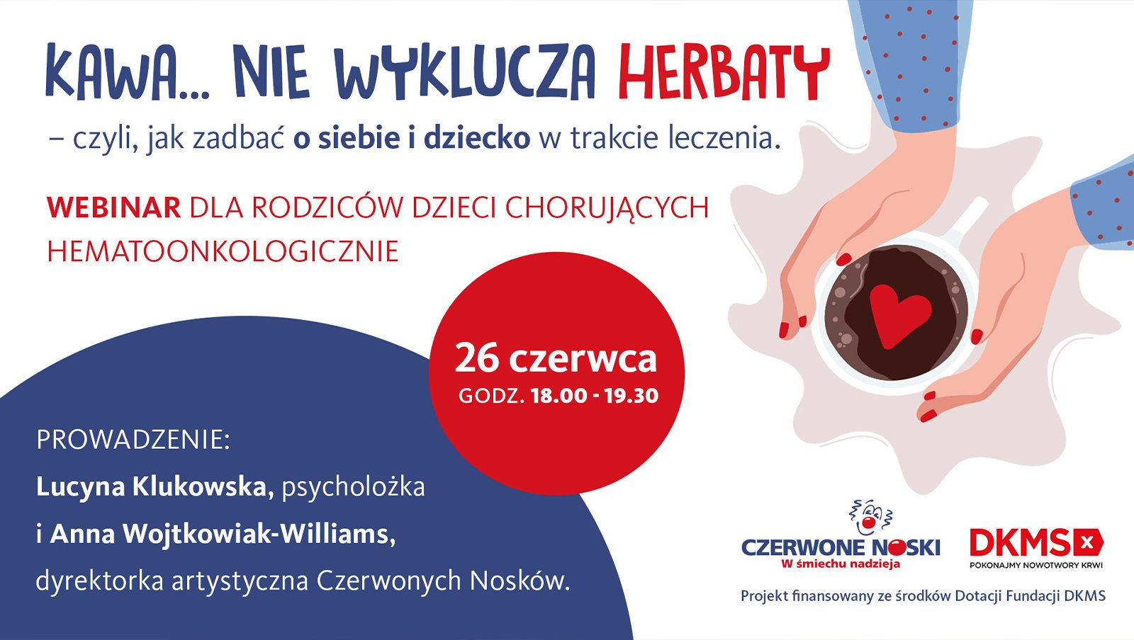 Kawa nie wyklucza herbaty, czyli jak rodzic może zadbać o siebie i dziecko podczas choroby