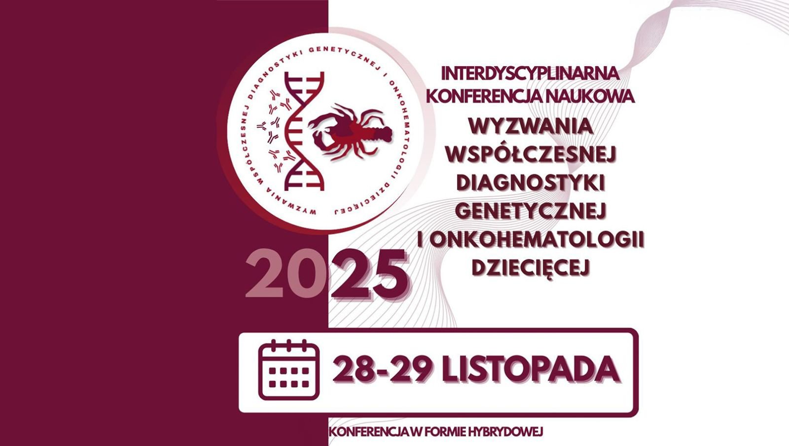 Wyzwania Współczesnej Diagnostyki Genetycznej i Onkohematologii Dziecięcej 2025 | Zaproszenie