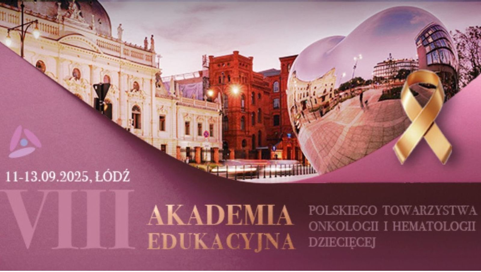 VIII Akademia Edukacyjna Polskiego Towarzystwa Onkologii i Hematologii Dziecięcej – najnowsze kierunki w onkologii i hematologii dziecięcej
