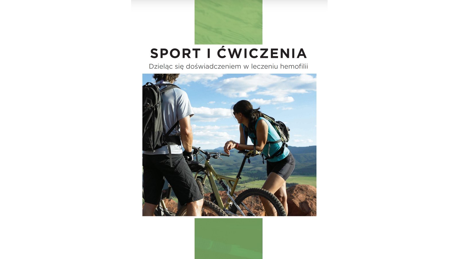 Sport i ćwiczenia - Dzieląc się doświadczeniem w leczeniu hemofilii 