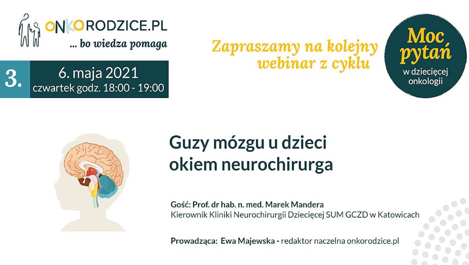 Webinar „Guzy mózgu u dzieci okiem neurochirurga" | 6 maja 2021 roku o godz. 18:00