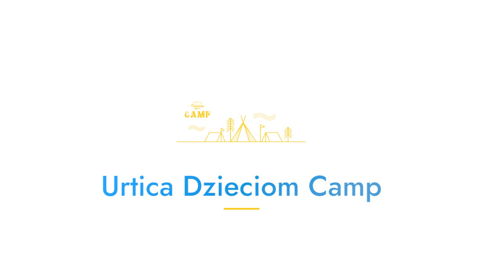 Urtica Dzieciom Camp - turnusy terapeutyczne dla dzieci walczących z chorobą nowotworową oraz ich rodziców