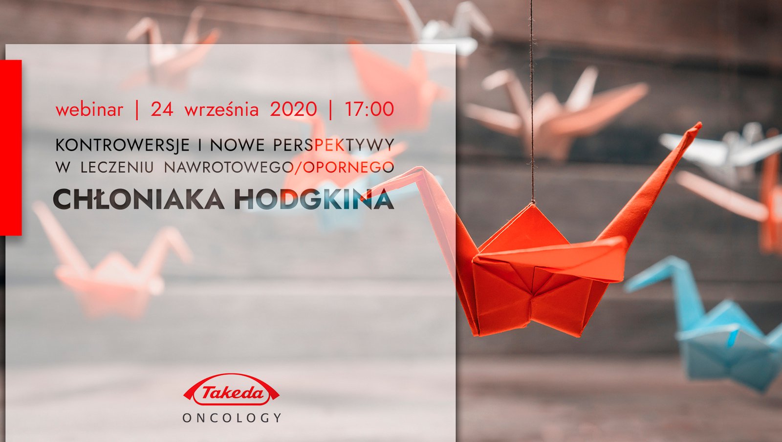 "Kontrowersje i nowe perspektywy w leczeniu nawrotowego/opornego chłoniaka Hodgkina" | 24.09.2020