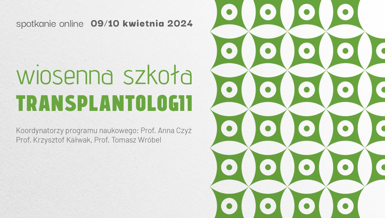 Wiosenna Szkoła Transplantologii | Zaproszenie
