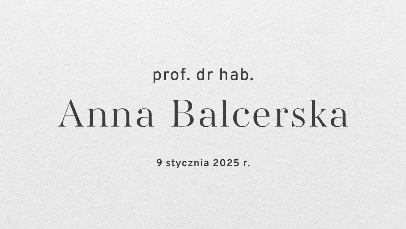 Odeszła prof. Anna Balcerska